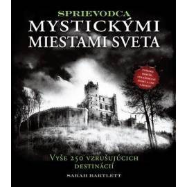 Sprievodca mystickými miestami sveta