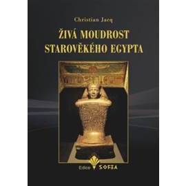 Živá moudrost starověkého Egypta