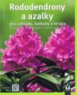Rododendrony a azalky- pro záhrady, balkóny a terasy - cena, porovnanie