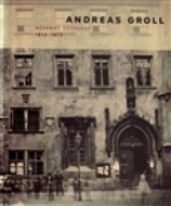 Andreas Groll (1812–1872) Neznámý fotograf - cena, porovnanie