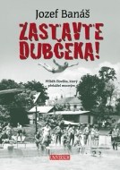 Zastavte Dubčeka! (český) - cena, porovnanie