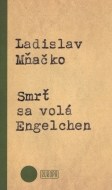 Smrť sa volá Engelchen - cena, porovnanie