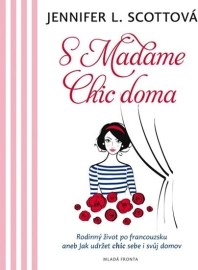 S Madame Chic doma