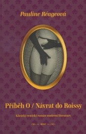 Příběh O - Návrat do Roissy