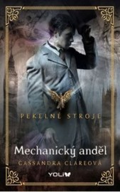 Pekelné stroje 1: Mechanický anděl