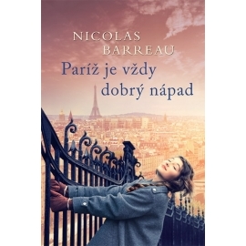 Paríž je vždy dobrý nápad