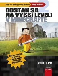 Dostaň sa na vyšší level v Minecrafte