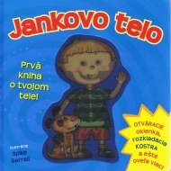 Jankovo telo - prvá kniha o tvojom tele! - cena, porovnanie