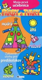 Moja prvá učebnica - Farby a tvary