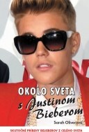 Okolo sveta s Justinom Bieberom - cena, porovnanie