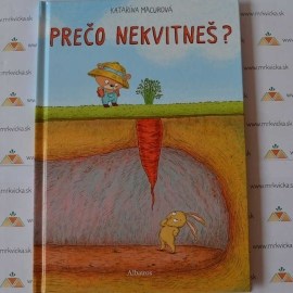 Prečo nekvitneš?