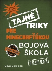 Tajné triky pre Minecrafťákov - Bojová š