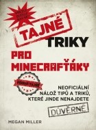 Tajné triky pro Minecrafťáky - cena, porovnanie