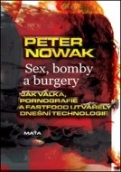 Sex, bomby a burgery - cena, porovnanie