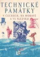 Technické památky v Čechách, na Moravě a ve Slezsku I. díl - cena, porovnanie