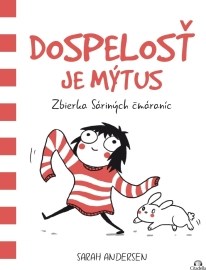 Dospelosť je mýtus