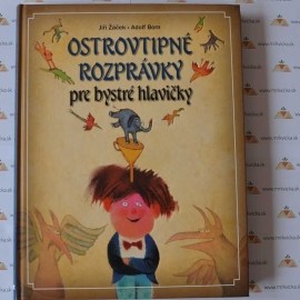 Ostrovtipné rozprávky pre bystré hlavičky