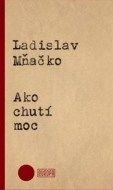 Ako chutí moc - cena, porovnanie