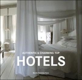 Authentic and Charming Top Hotels