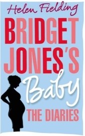 Bridget Joness Baby: The Diaries