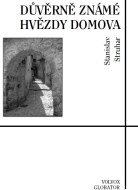 Důvěrně známé hvězdy domova - cena, porovnanie