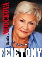 Kamila Moučková - Fejetony - cena, porovnanie