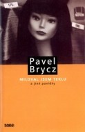 Miloval jsem Teklu a jiné povídky - cena, porovnanie