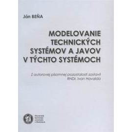 Modelovanie technických systémov a javov v týchto systémoch