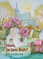 Haló, je tam Bůh? - cena, porovnanie