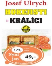 Hokejisti a králíci