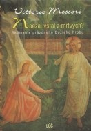 Naozaj vstal z mŕtvych? - cena, porovnanie