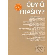 Ódy či frašky? EÚ očami drámy - cena, porovnanie