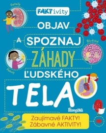 Objav a spoznaj záhady ľudského tela