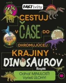 Cestuj v čase do ohromujúcej krajiny dinosaurov