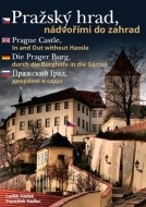 Pražský hrad, nádvořími do zahrad - cena, porovnanie