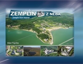 Zemplín z neba - Zemplín from heaven