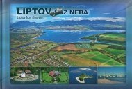 Liptov z neba - Liptov from heaven - cena, porovnanie