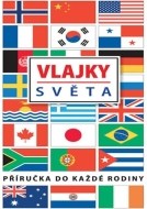 Vlajky světa - Příručka na každé rodiny - 2.vydání - cena, porovnanie