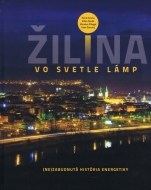 Žilina vo svetle lámp - cena, porovnanie