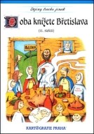 Doba knížete Břetislava (11. století) - cena, porovnanie