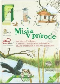 Misia v prírode