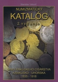 Numizmatický katalóg mincí Rakúskeho cisárstva a Rakúsko -Uhorska 1835 - 1918