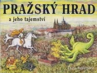 Pražský hrad a jeho tajemství - cena, porovnanie