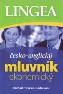 Česko-anglický mluvník ekonomický ... obchod, finance, podnikání - cena, porovnanie