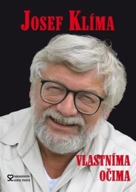 Josef Klíma - Vlastníma očima aneb Před kamerou i za ní - 2. vydání