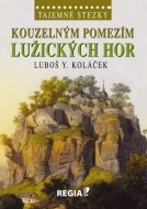 Tajemné stezky - Kouzelným pomezím Lužických hor - cena, porovnanie