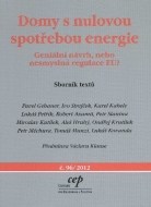 Domy s nulovou spotřebou energie - Geniální návrh, nebo nesmyslná regulace EU?" - cena, porovnanie