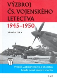 Výzbroj československého vojenského letectva 1945-1950 - 1. díl