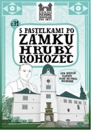 S pastelkami po zámku Hrubý Rohozec - cena, porovnanie