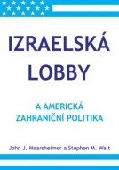 Izraelská lobby a americká zahraniční politika - cena, porovnanie